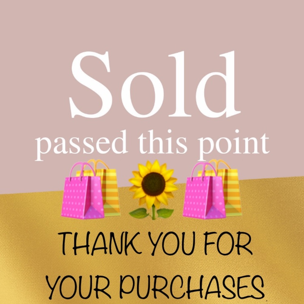 🌻 SOLD PAST THIS POINT